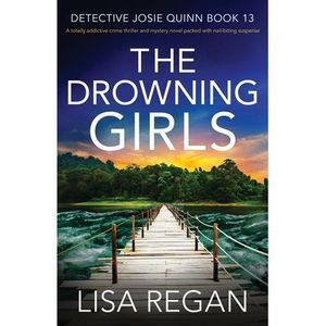 The Drowning Girls: A totally addictive crime thriller and mystery novel packed